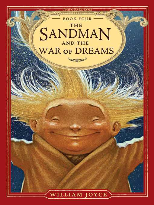 Title details for The Sandman and the War of Dreams by William Joyce - Wait list